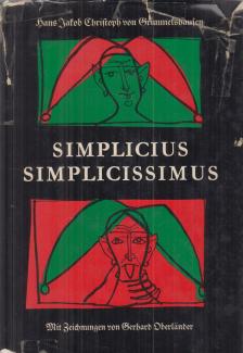 Hans Jakob Christoph von Grimmelshausen - Der abenteuerliche Simplicius Simplicissimus [antikvár]