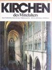 Heinrich Lickes - Kirchen des Mittelalters [antikvár]
