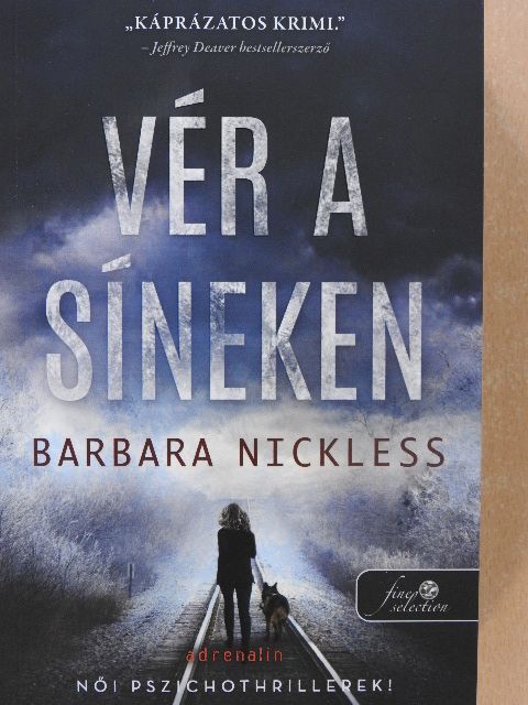 Barbara Nickless - Vér a síneken [antikvár]