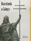 Barátunk a könyv [antikvár]