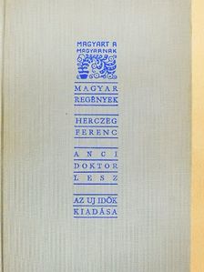 Herczeg Ferenc - Anci doktor lesz/Bizonyítékok hiányában/Elbeszélések [antikvár]