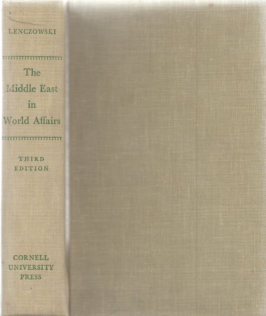 George Lenczowski - The Middle East in World Affairs [antikvár]