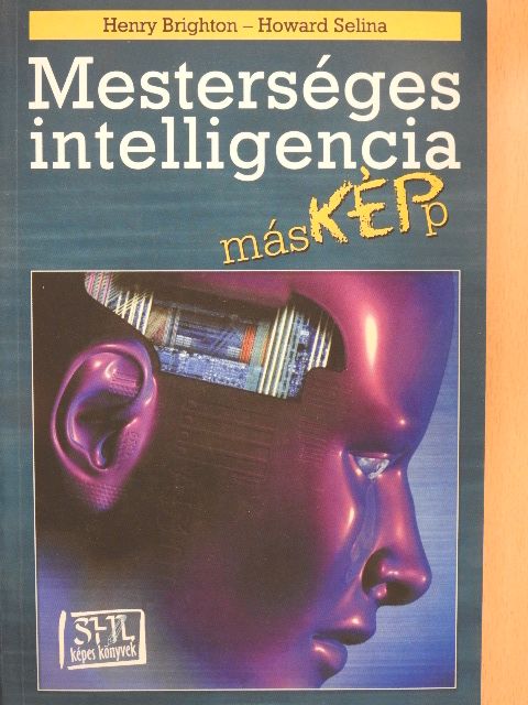 Henry Brighton - Mesterséges intelligencia másKÉPp [antikvár]
