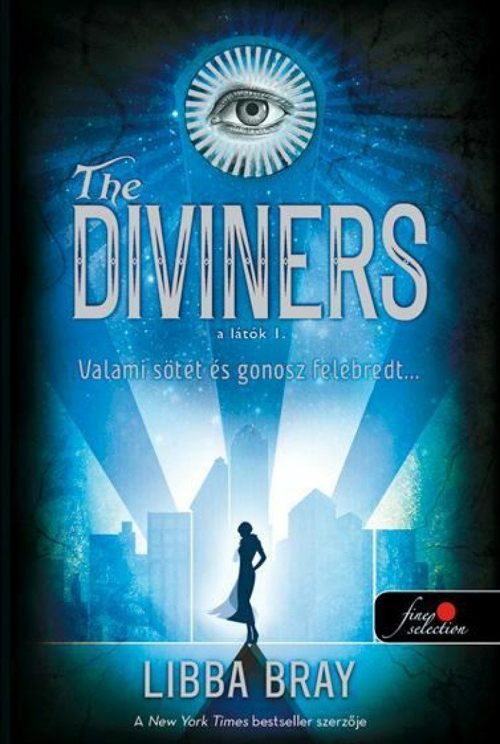 Libba Bray - The Diviners - A Látók I. [antikvár]