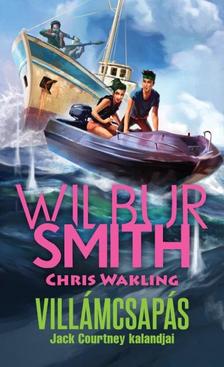 Wilbur Smith - Villámcsapás - Jack Courtney kalandjai 2. [szépséghibás]
