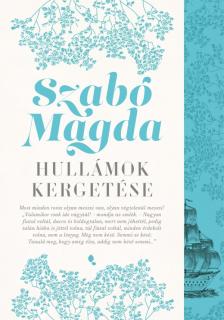 SZABÓ MAGDA - Hullámok kergetése [eKönyv: epub, mobi]