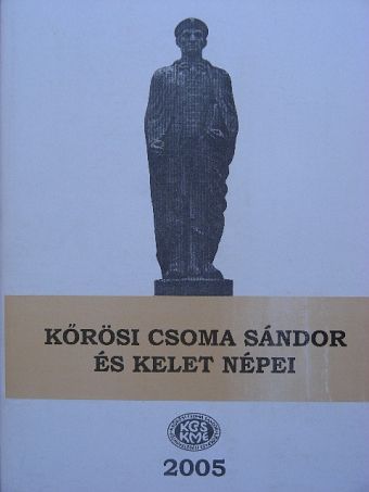 Bangha Imre - Kőrösi Csoma Sándor és Kelet népei [antikvár]