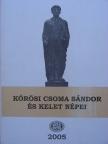 Bangha Imre - Kőrösi Csoma Sándor és Kelet népei [antikvár]