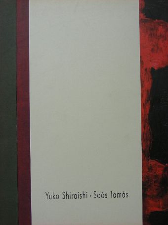 Achille Bonito Oliva - Yuko Shiraishi - Soós Tamás [antikvár]