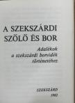 A szekszárdi szőlő és bor (minikönyv) [antikvár]
