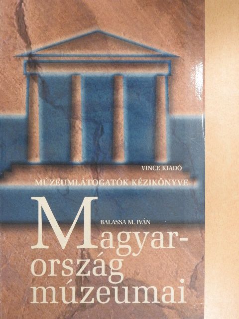 Zentai Tünde - Magyarország múzeumai [antikvár]