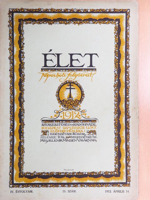 Andor József - Élet 1912. április 14. [antikvár]