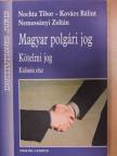 Kovács Bálint - Magyar polgári jog - Kötelmi jog [antikvár]