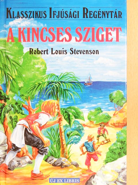 Robert Louis Stevenson - A Kincses Sziget [antikvár]