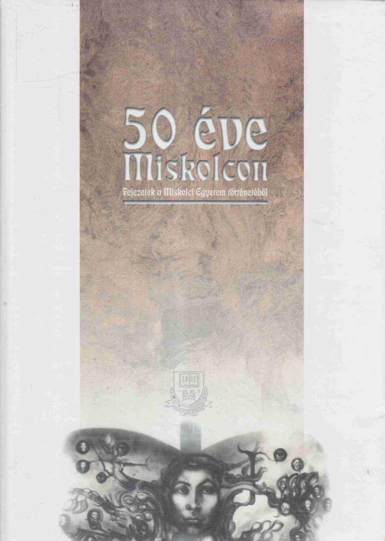 TERPLÁN ZÉNÓ - 50 éve Miskolcon [antikvár]