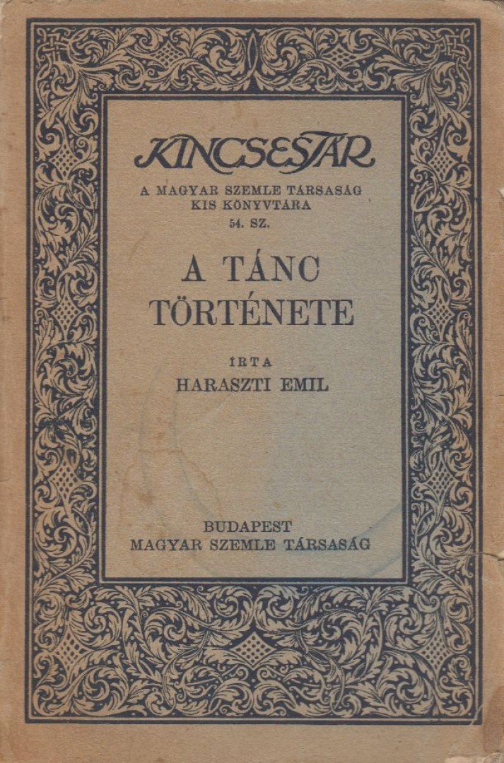HARASZTI EMIL - A tánc története [antikvár]