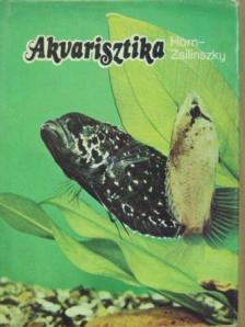 Horn Péter - Akvarisztika [antikvár]