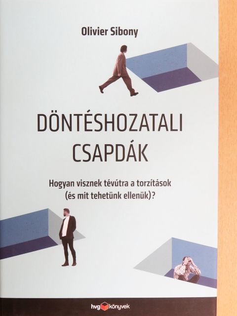 Olivier Sibony - Döntéshozatali csapdák [antikvár]