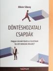 Olivier Sibony - Döntéshozatali csapdák [antikvár]