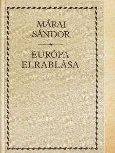Márai Sándor - Európa elrablása [antikvár]