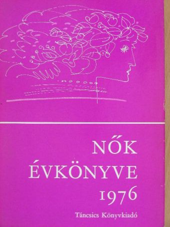 Antal Imre - Nők évkönyve 1976 [antikvár]