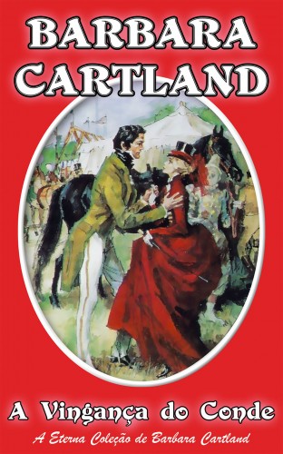 Barbara Cartland - A Vingança do Conde [eKönyv: epub, mobi]