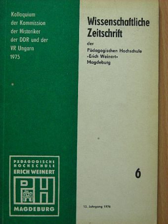 Günter Benser - Wissenschaftliche Zeitschrift der Pädagogischen Hochschule Erich Weinert Magdeburg [antikvár]