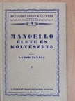 Gábor Ignácz - Manoello élete és költészete [antikvár]