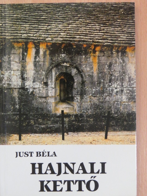 Just Béla - Hajnali kettő [antikvár]
