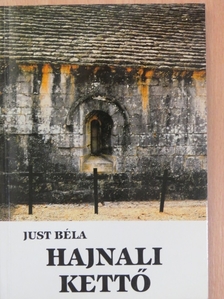 Just Béla - Hajnali kettő [antikvár]