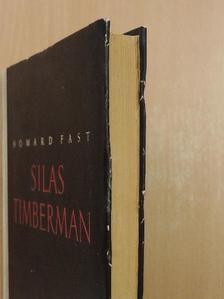 Howard Fast - Silas Timberman [antikvár]