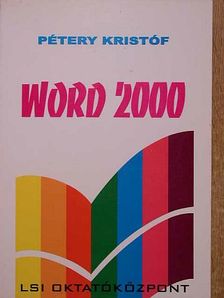 Dr. Pétery Kristóf - Word 2000 [antikvár]