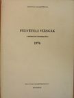 Felvételi vizsgák a felsőoktatási intézményekben 1976 [antikvár]