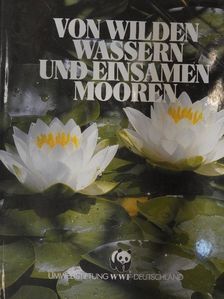 Angelika Lang - Von Wilden Wassern und Einsamen Mooren [antikvár]