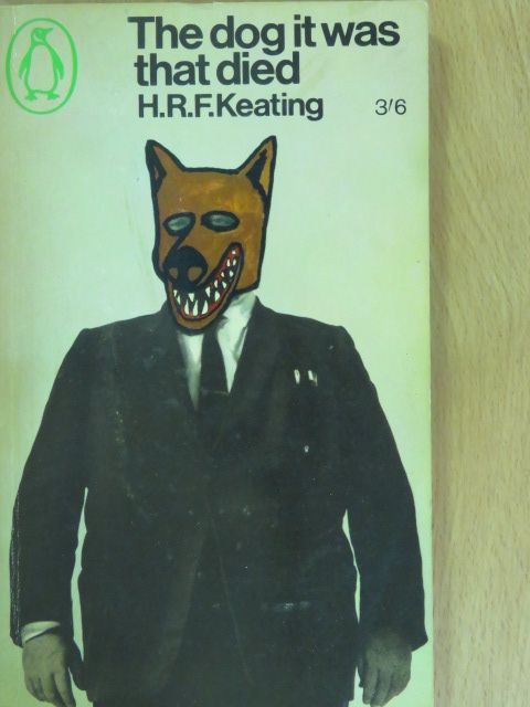 H. R. F. Keating - The Dog It Was That Died [antikvár]