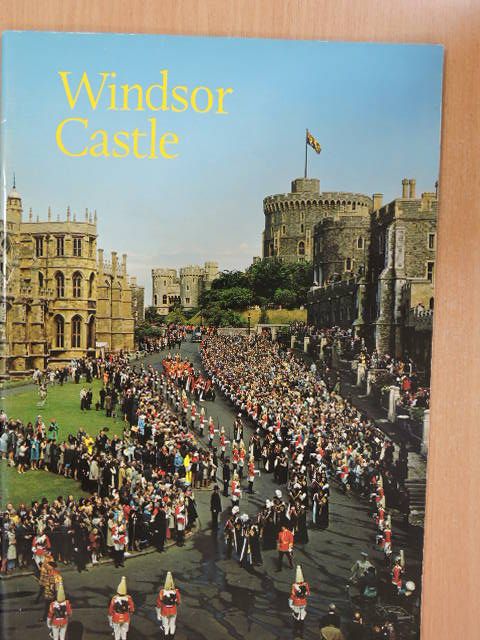 Robin Mackworth-Young - Windsor Castle [antikvár]
