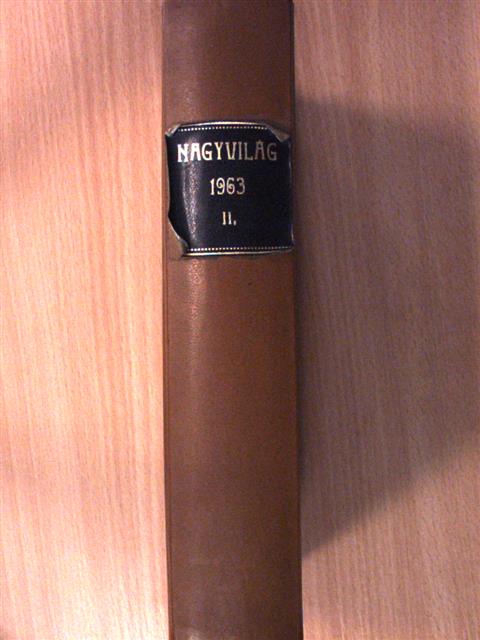Csuka Zoltán - Nagyvilág 1963. július-december (fél évfolyam) [antikvár]
