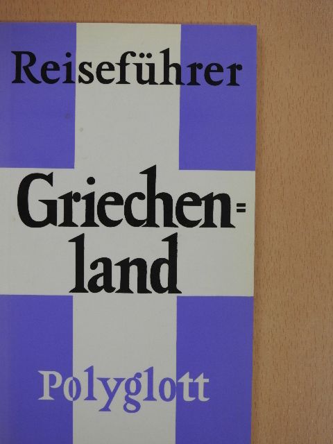 Hans Joakim Schultz - Griechenland [antikvár]