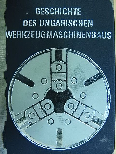 Geschichte des ungarischen Werkzeugmaschinenbaus (minikönyv) (számozott) [antikvár]