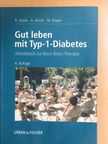 Axel Hirsch - Gut leben mit Typ-1-Diabetes [antikvár]