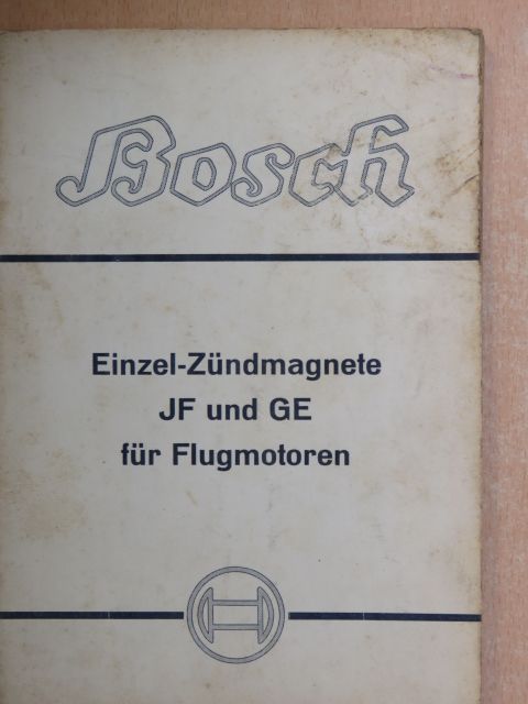 Einzel-Zündmagnete JF und GE für Flugmotoren [antikvár]