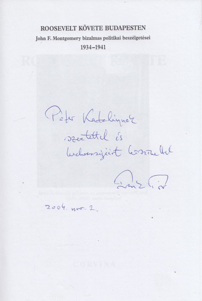 Frank Tibor - Roosevelt követe Budapesten (Frank Tibor által dedikált) [antikvár]