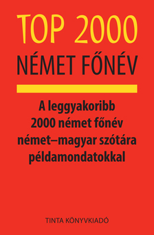 Kalmár Éva Júlia - Top 2000 német főnév
