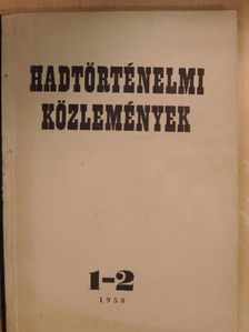 Hadtörténelmi közlemények 1958/1-2. [antikvár]
