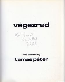 Tamás Péter - Végezred (dedikált) [antikvár]