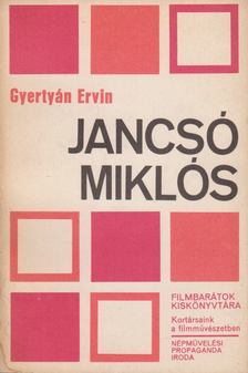Gyertyán Ervin - Jancsó Miklós [antikvár]