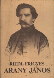 RIEDL FRIGYES - Arany János [antikvár]