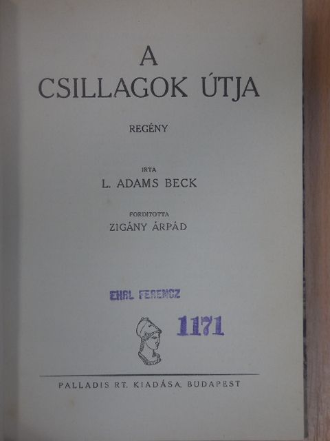 L. Adams Beck - A csillagok útja [antikvár]