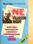Miskolczi Miklós - Ne válasszon engem! [antikvár]
