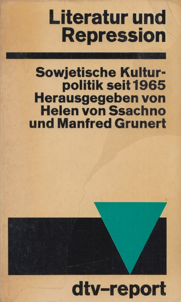 Helen von Ssachno, Grunert, Manfred - Literatur und Repression [antikvár]